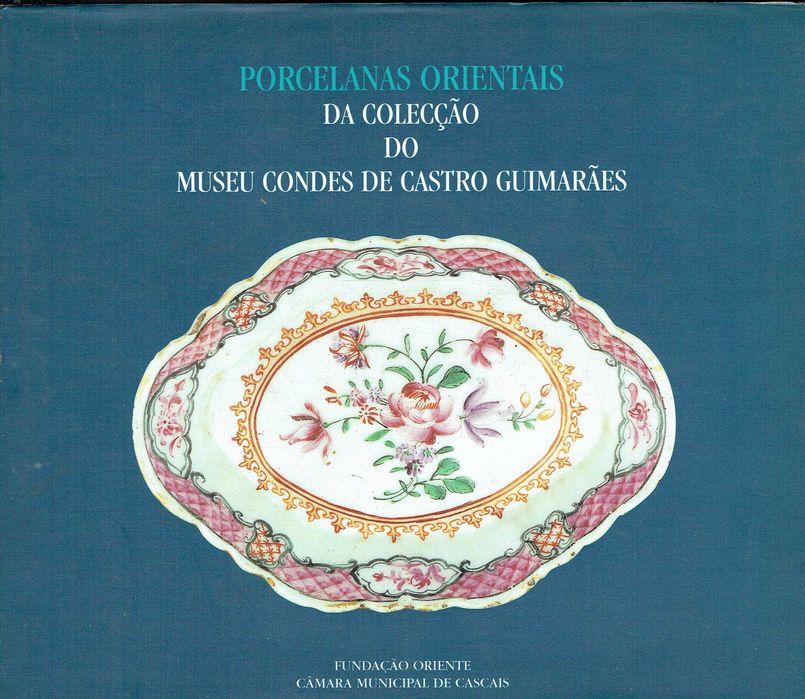 7430	
Porcelanas orientais da coleção Museu Condes  Castro Guimarães