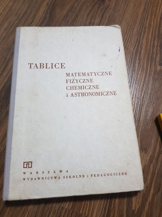 Tablice matematyczne fizyczne chemiczne i astronomiczne