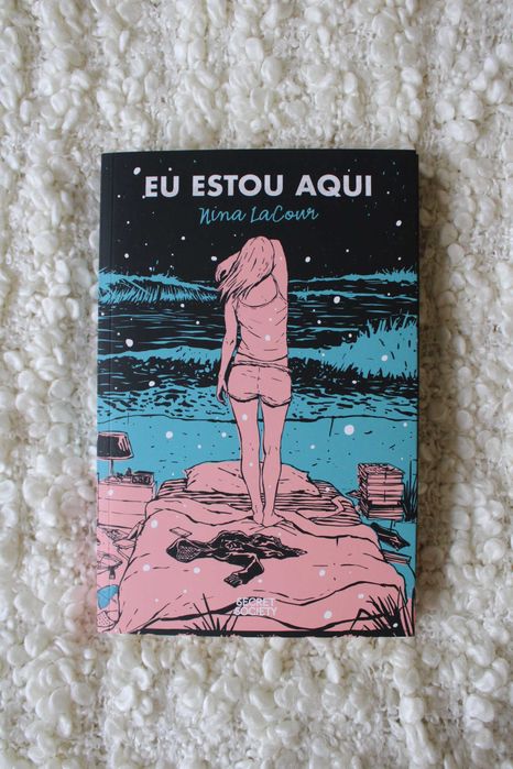 Livro Eu Estou Aqui de Nina Lacour