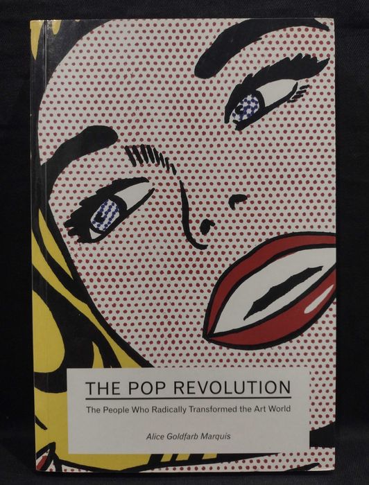 The Pop Revolution - Alice Goldfarb Marquis