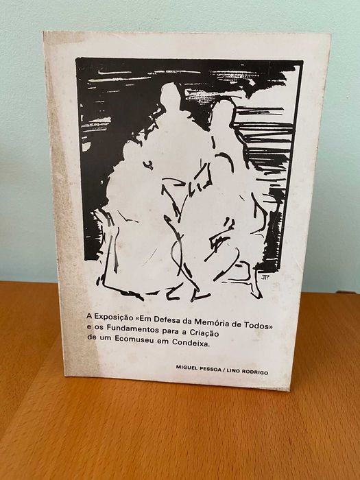 In Defense of Everyone's Memory and Foundations for the Creation of an Ecomuseum in Condeixa64551816314113120