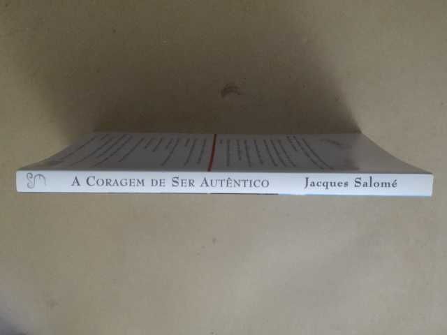 A Coragem de Ser Autêntico de Jacques Salomé