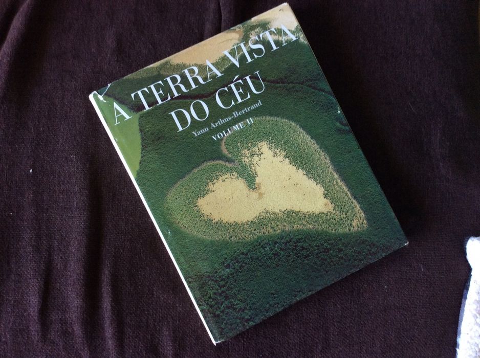 A Terra Vista do Céu Fotos Aéreas de Nosso Planeta de Yann Arthus-Bert