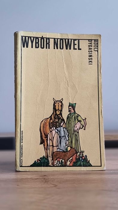 "Wybór nowel" - Adolf Dygasiński, Wydanie I