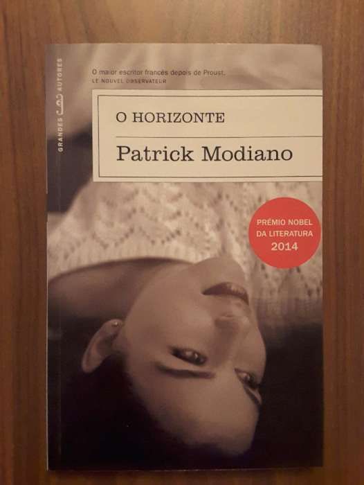 Patrick Modiano - O HORIZONTE