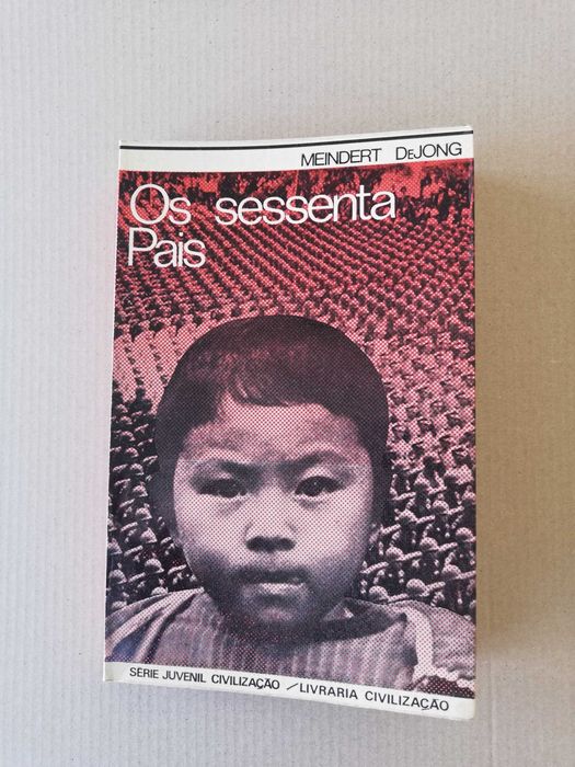 Os sessenta pais - Meindert DeJong