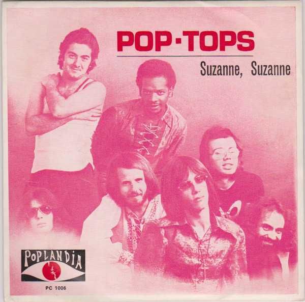 The Pop Tops – Suzanne Suzanne / Happiness Ville