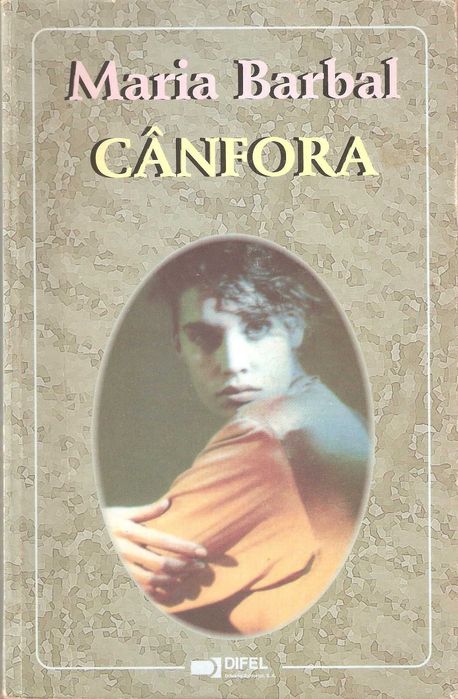 Cânfora de Maria Barbal da Difel