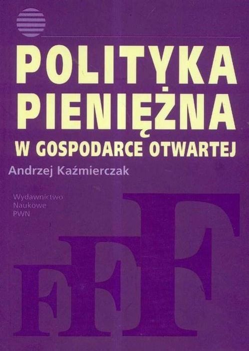 Polityka pieniężna w gospodarce otwartej