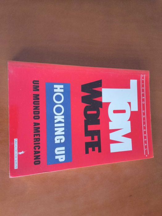 Hooking up um mundo Americano Tom Wolf