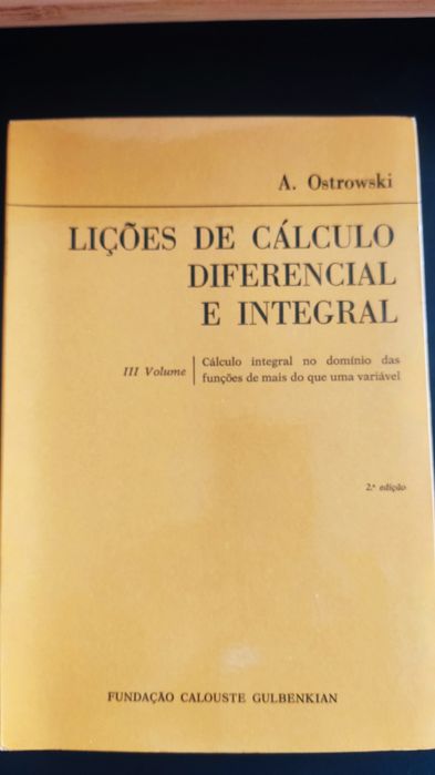 Lições de Cálculo Diferencial e Integral (Volume III) – A. Ostrowski