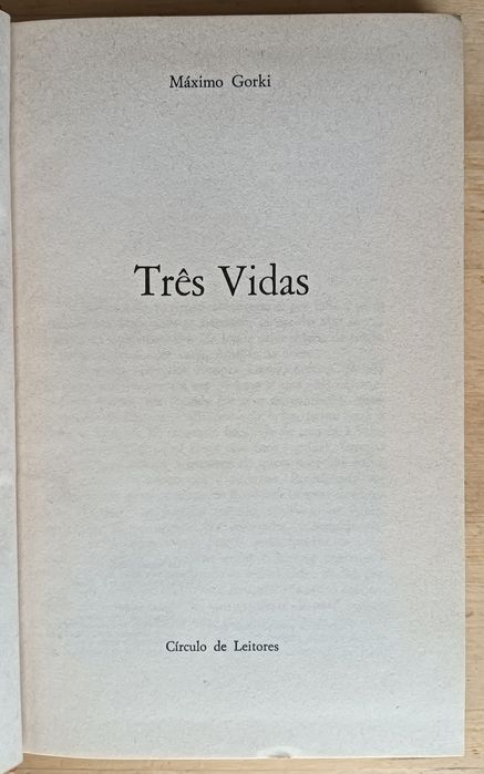 Três vidas. Máximo Gorki