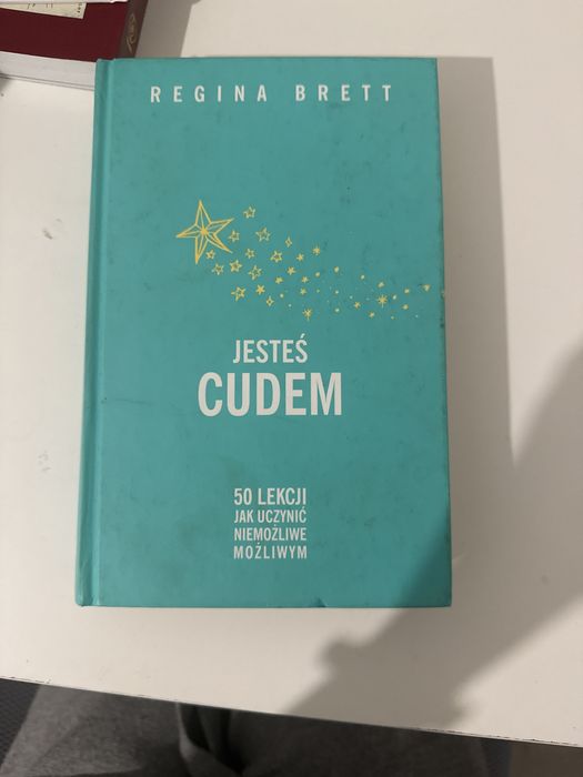 Jesteś cudem Regina Brett