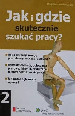 Jak I Gdzie Skutecznie Szukać Pracy?