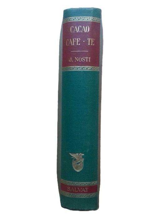 Cacao, Cafe y Te, de Jaime Nosti Nava