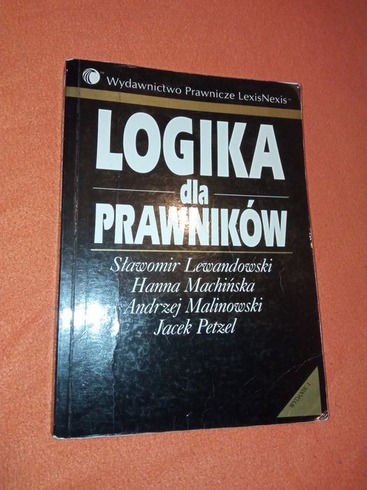 Logika dla prawników Lewandowski Machińska Malinowski Petzel