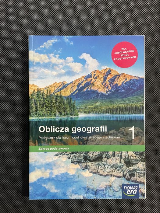 Oblicza geografii 1. Podręcznik. Liceum i technikum. Zakres podstawowy.