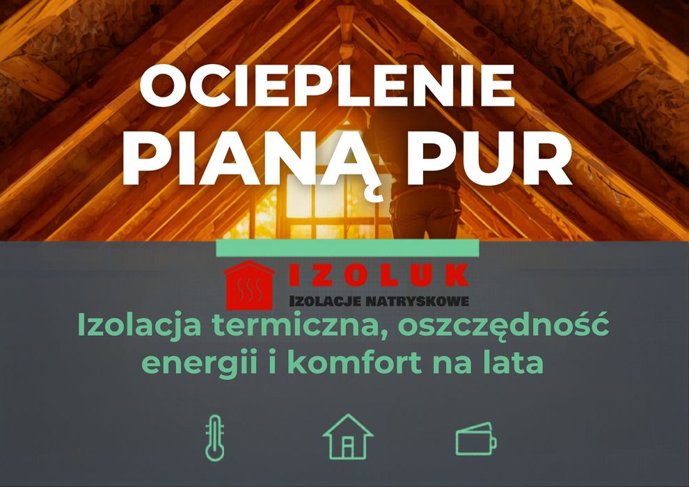 Ocieplenie pianą pur izolacje natryskowe Promocja