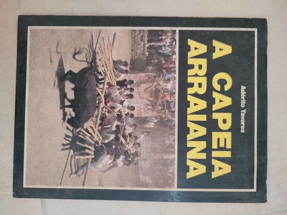 A capeia Arraiana - Adérito Tavares
