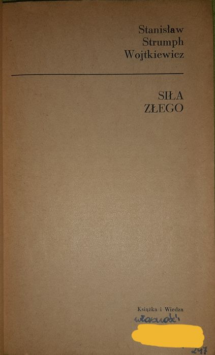 Stanisław Strumph Wojtkiewicz - Siła złego