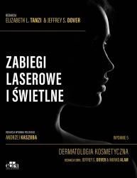 Zabiegi Laserowe I Świetlne. Dermatologia Kosmet.  J.s. Dover