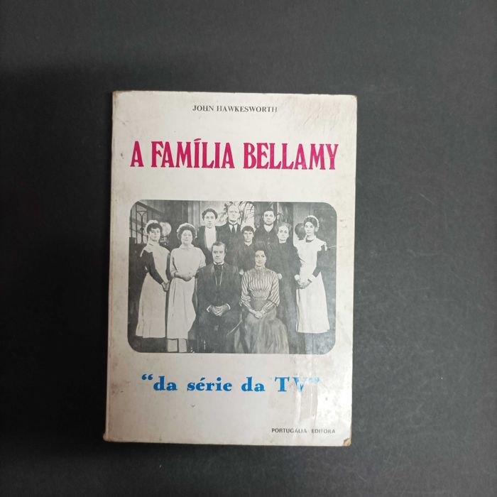 A Família Bellamy  John Hawkesworth