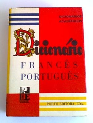 Dicionário Francês-Português (Dicionários Académicos Porto Editora