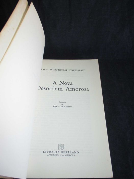 Livro A Nova Desordem Amorosa Pascal Bruckner Alain Finkielkraut