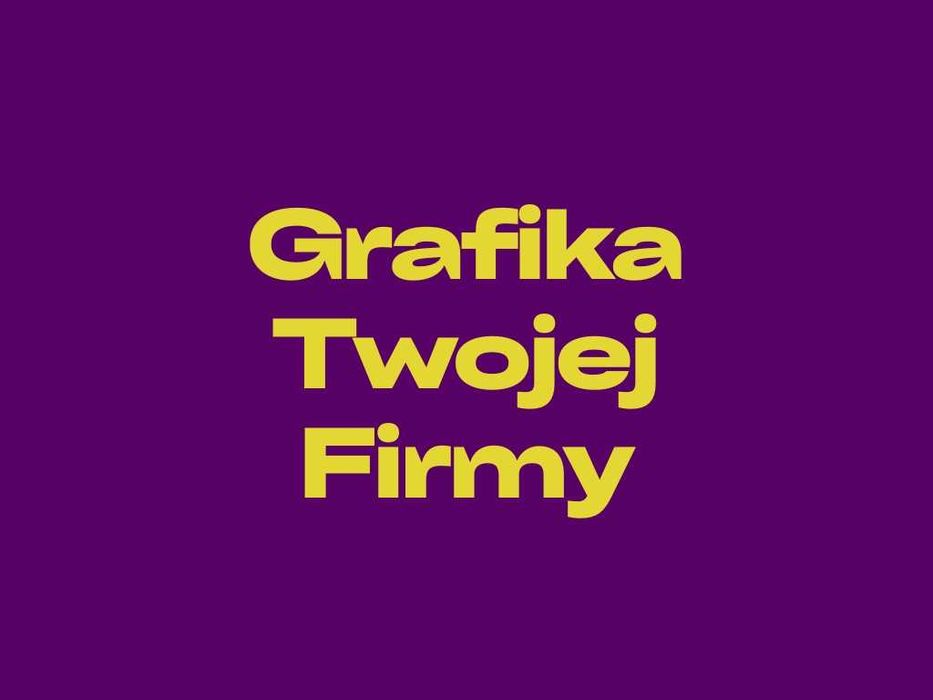 Grafika Twojej Firmy | Reklama Logo Wizytówka Post social media