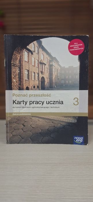 Karty pracy ucznia Poznać przeszłość 3 nowa era zakres podstawowy