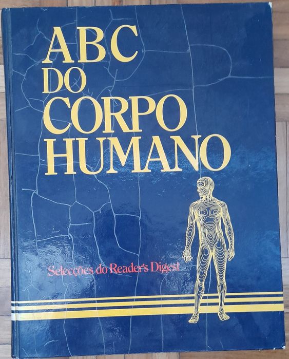 O ABC do Corpo Humano- Selecções  Reader's Digest