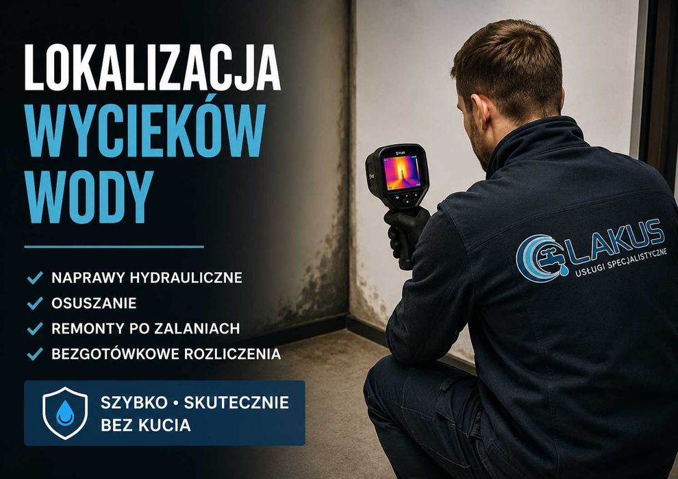 Lokalizacja wycieków wody, osuszanie mieszkań - bezgotówkowo!