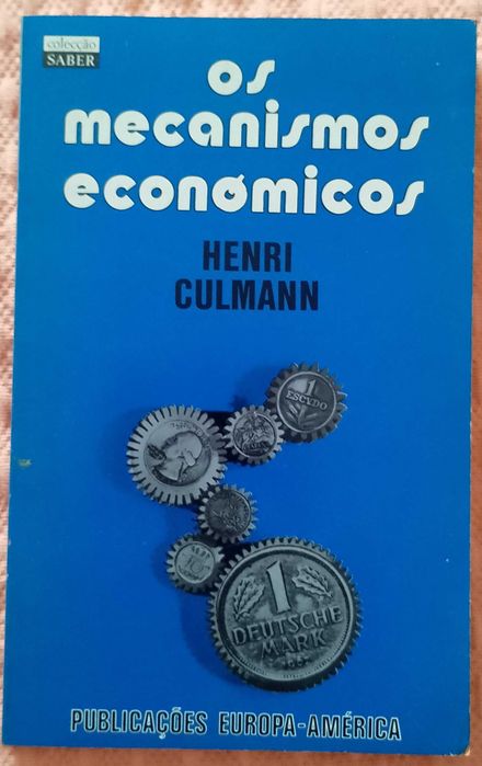 Os mecanismos económicos, Henri Culmann