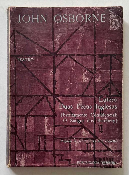 John Osborne, LUTERO – Duas Peças Inglesas. (Estritamente Confidencial; O Sangue dos Bamberg). Em bom estado geral.