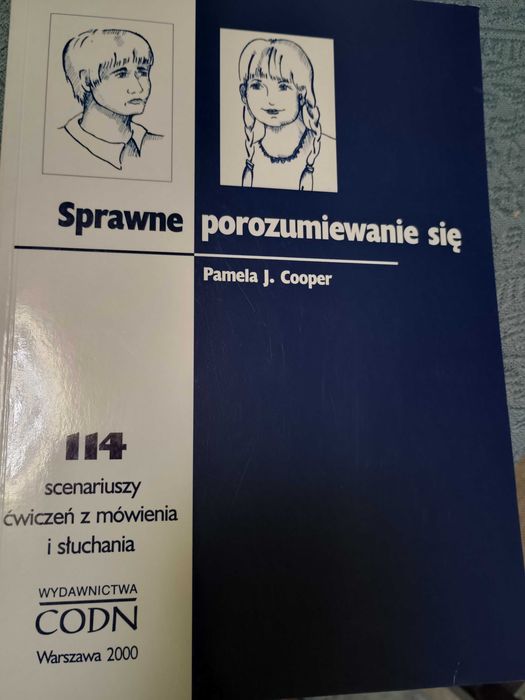Sprawne porozumiewanie się. 114 scenariuszy ćwiczeń , P.J. Cooper