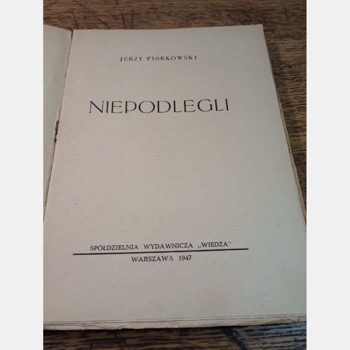 Niepodlegli. Jerzy Piórkowski