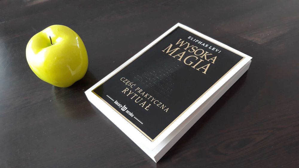 Wysoka Magia Część Praktyczna Rytuał ELIPHAS LEVI