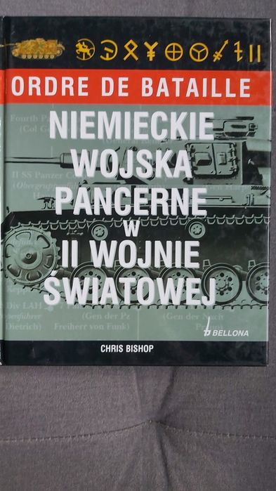 Niemieckie wojska pancerne w II wojnie światowej. Chris Bishop