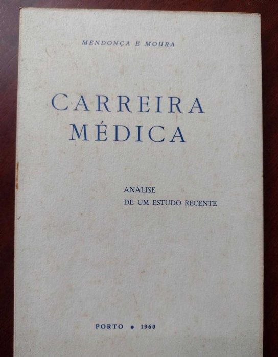 Carreira Médica - Mendonça e Moura - 1960