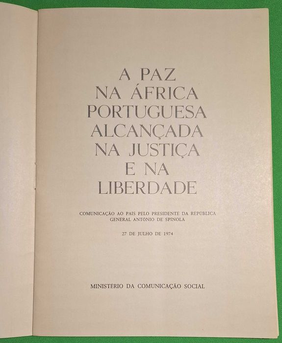 A paz na África portuguesa alcançada na justiça e na liberdade