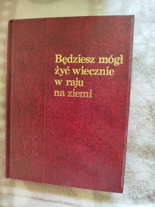 Będziesz mógł żyć wiecznie w raju na ziemi