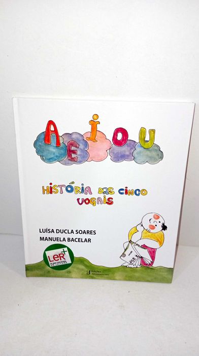 AEIOU: The History of the Five Vowels - Luísa Ducla Soares
