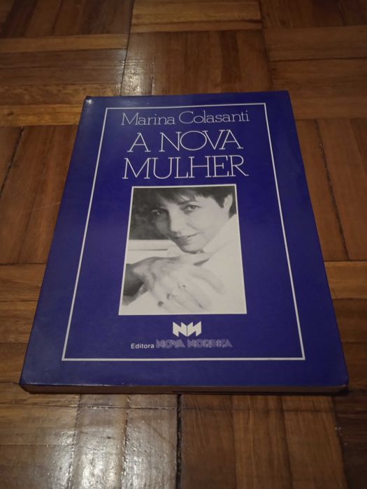 A Nova Mulher - Marina Colasanti