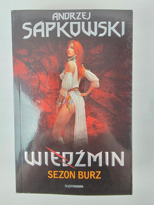 Sezon Burz Andrzej Sapkowski Wiedźmin Czerwona Okładka SuperNOWA