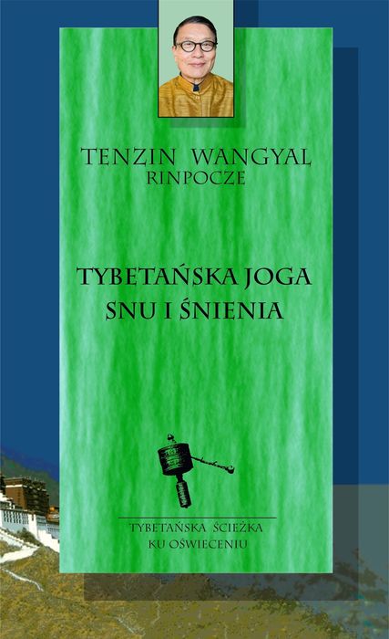 Tybetańska joga snu i śnienia. Nowy Produkt