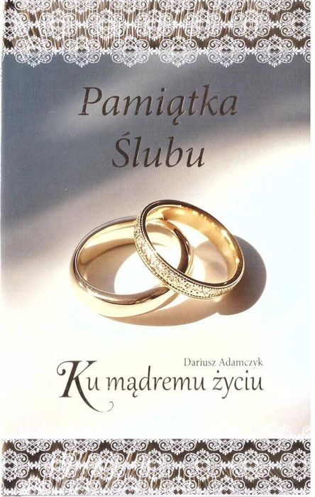 Pamiątka Ślubu. Ku mądremu życiu Wydawnictwo Diecezjalne i