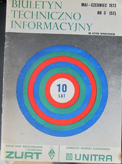 Biuletyn Techniczno Informacyjny Unitra  Maj Czerwiec 1973