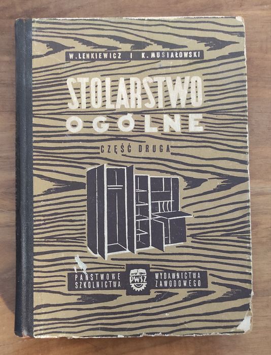książka Stolarstwo ogólne 2 część PWSZ Warszawa 1954