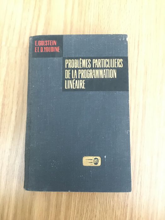 Problèmes Particulieres de la Programmation Linéaire