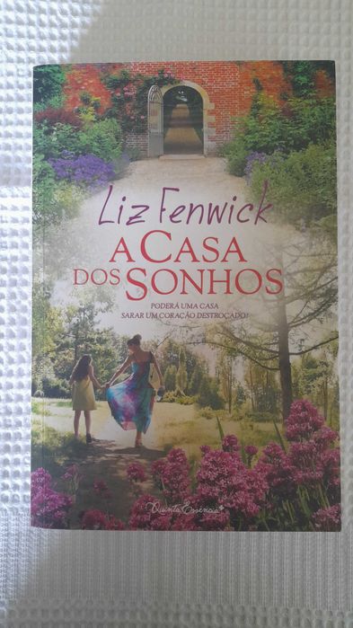 A casa dos sonhos - Liz Fenwick